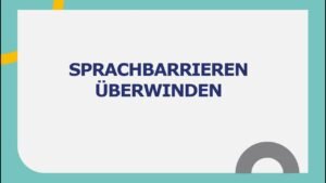 Sprachbarriere überwinden